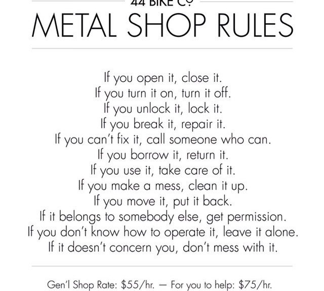 Metal shop rules